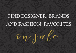 find designer brands and fashion favorites on sale